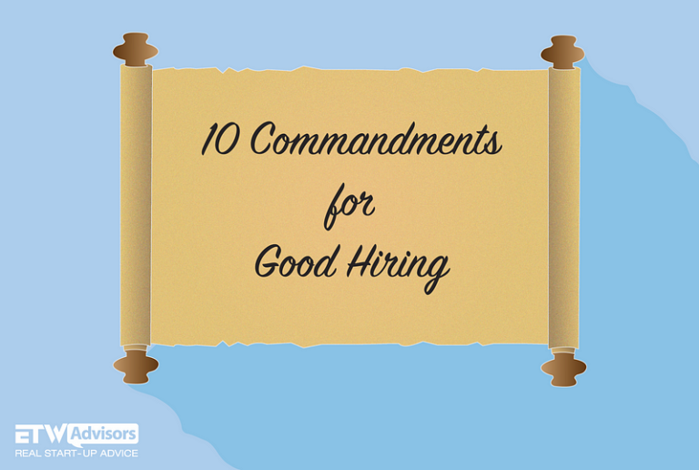 Enjoy The Work Blog Post. 10 Commandments For Good Hiring.